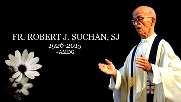 Fr. Robert J. Suchan, SJ (1926-2015)