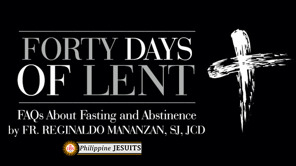 FAQs About Fasting and Abstinence (Lenten Season)