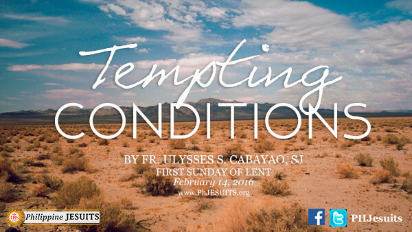 Tempting Conditions (1st Sunday of Lent)