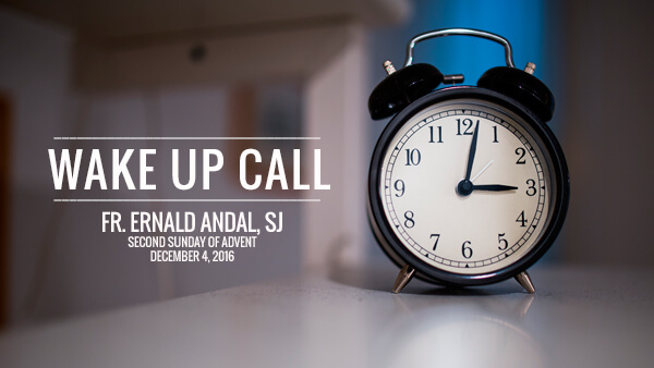 Wake Up Call (2nd Sunday of Advent)