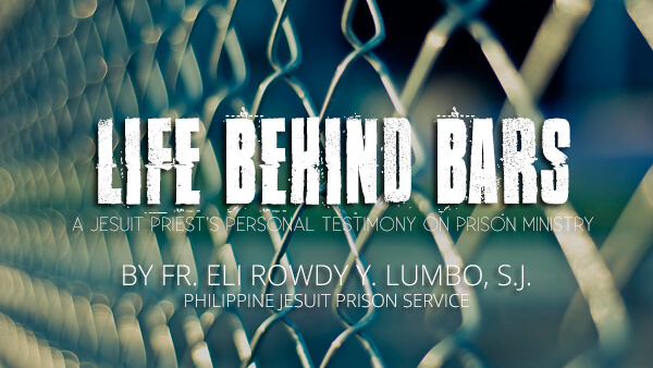 Life Behind Bars (Philippine Jesuit Prison Service)