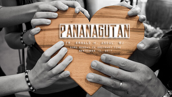 Pananagutan (23rd Sunday in Ordinary Time)