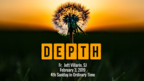 Depth (4th Sunday in Ordinary Time)