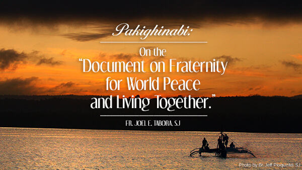 Pakighinabi: On the “Document on Fraternity for World Peace and Living Together.”