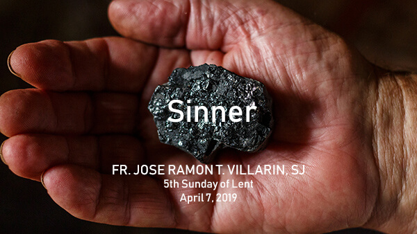 Sinner (5th Sunday of Lent)