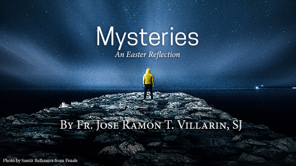 Mysteries (An Easter Reflection)