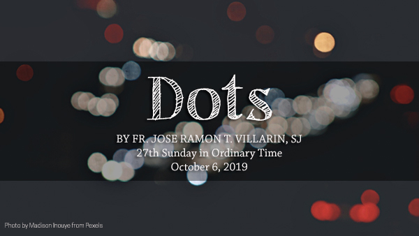 Dots (27th Sunday in Ordinary Time)